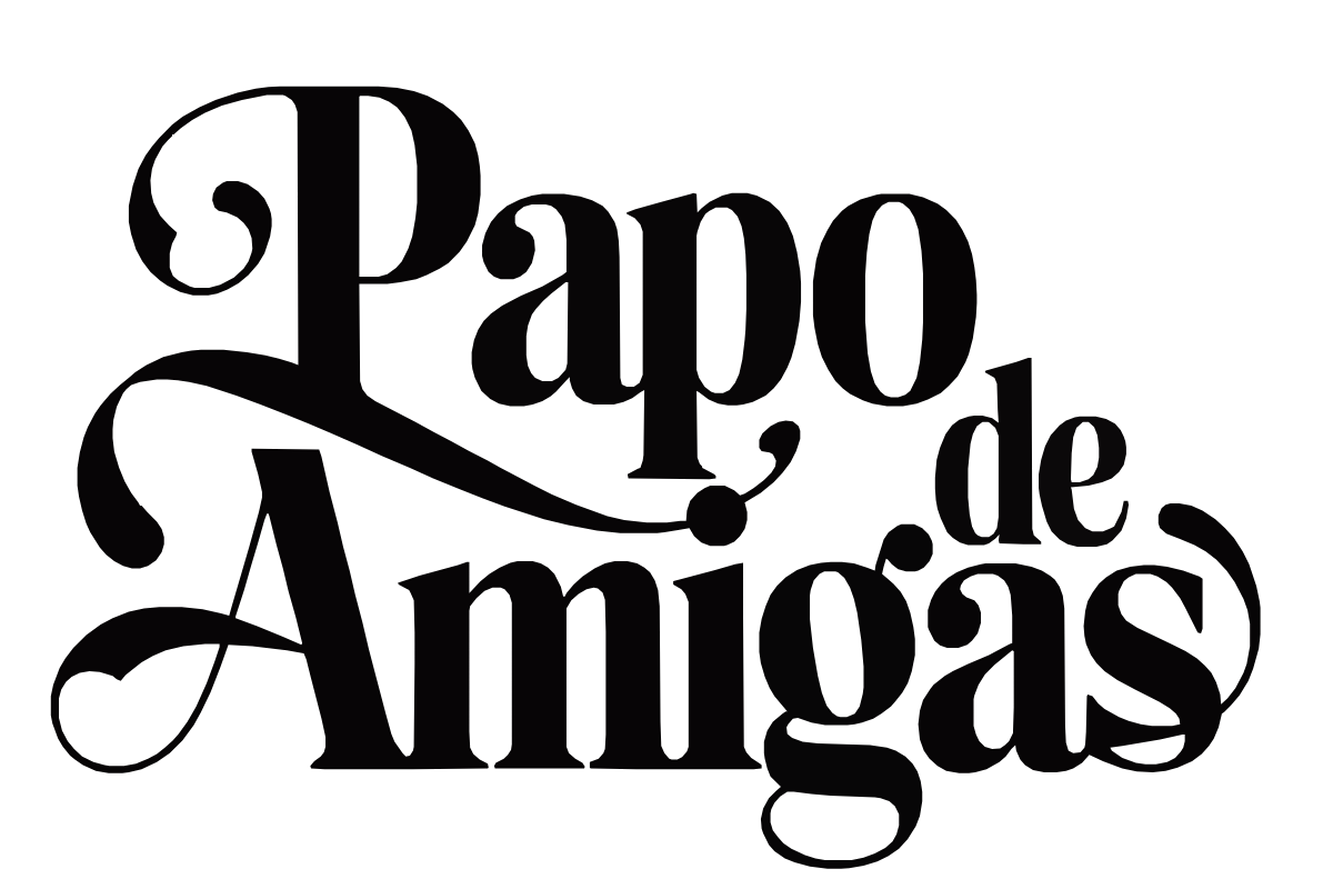 Papo de amigas